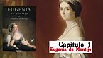 Eugenia De Montijo - Su verdadera historia