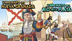 Virreinato de Nueva Granada y del Río de la Plata - Historia de virreinatos de América ep.8