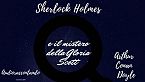 Sherlock Holmes e il mistero della Gloria Scott - Arthur Conan Doyle