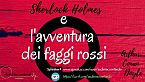 Sherlock Holmes e l\'avventura dei faggi rossi - Arthur Conan Doyle