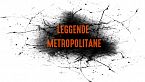 Top #5 lleggende metropolitane (vere)