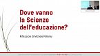 Dove vanno le scienze dell\'educazione? Riflessioni di Michele Pellerey