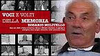 Voci e volti della memoria - Rosario Militello