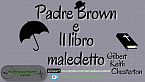 Padre Brown e il libro maledetto - Gilbert Keith Chesterton