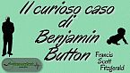 Il curioso caso di Benjamin Button - Francis Scott Fitzgerald